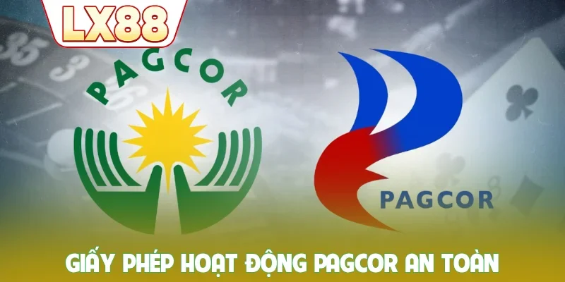Giấy phép hoạt động PAGCOR an toàn